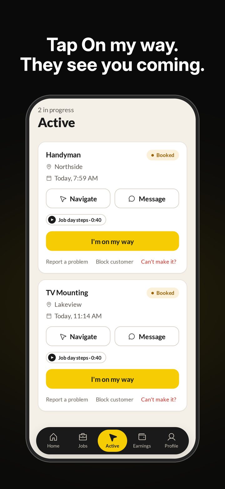 Tap On my way and the customer sees you coming: an active handyman job with Navigate and Message.